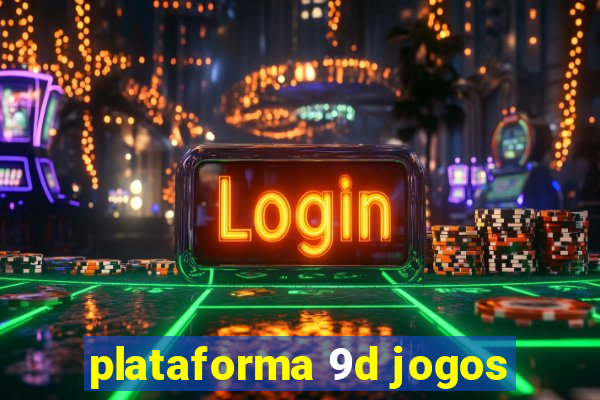 plataforma 9d jogos